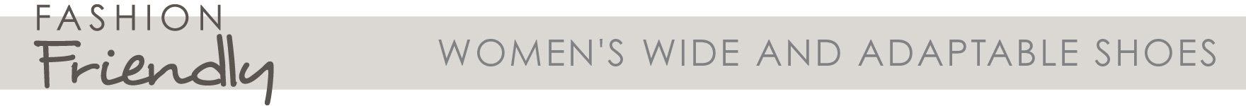 Women's Wide and Adaptable Shoes