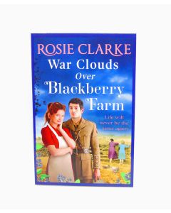 War Clouds over Blackberry Farm by Rosie Clarke