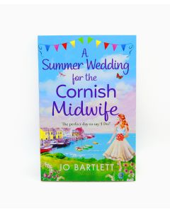 A Summer Wedding for the Cornish Midwife by Jo Bartlett
