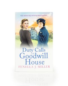 Duty Calls at Goodwill House - Fenella J Miller