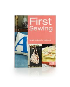 First Sewing - Simple Projects for Beginners